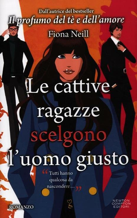 Le cattive ragazze scelgono l'uomo giusto - Fiona Neill - copertina
