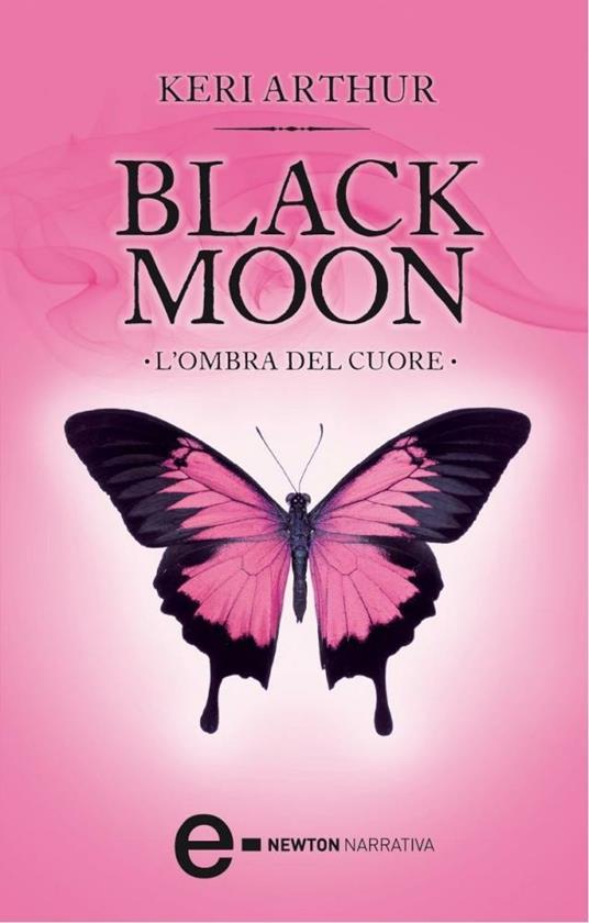 L' ombra del cuore. Black moon - Keri Arthur,R. Prencipe - ebook