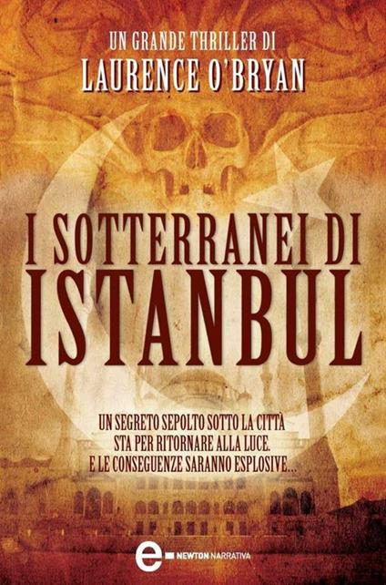 I sotterranei di Istanbul - Laurence O'Bryan,P. Vitale - ebook