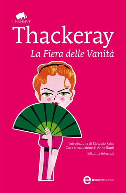 La fiera delle vanità. Ediz. integrale - William Makepeace Thackeray,Anna Banti - ebook