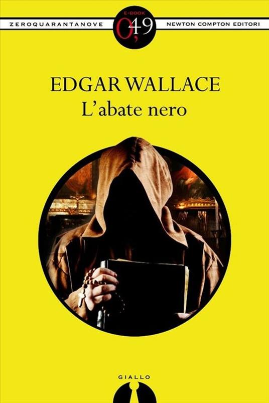 L' abate nero - Edgar Wallace,S. Massaron - ebook