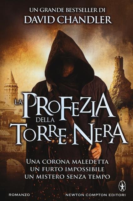 La profezia della torre nera - David Chandler - copertina