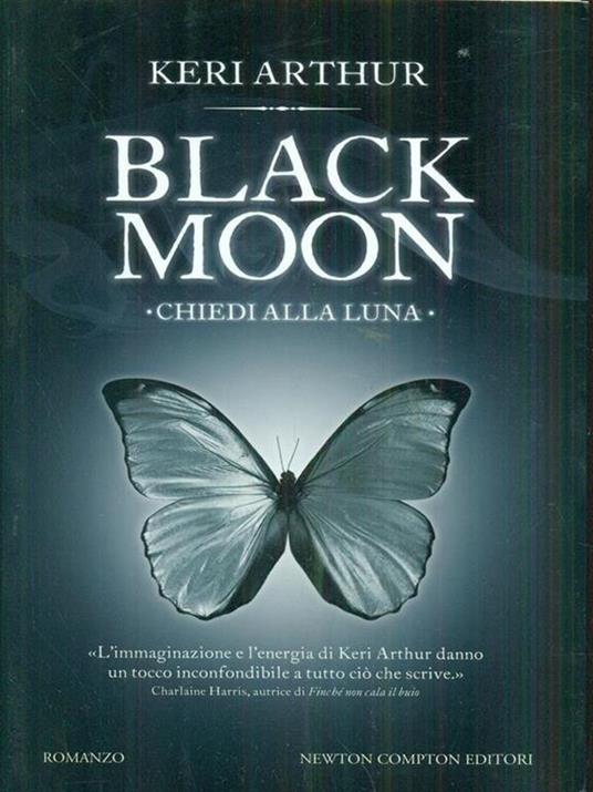 Chiedi alla luna. Black moon - Keri Arthur - copertina