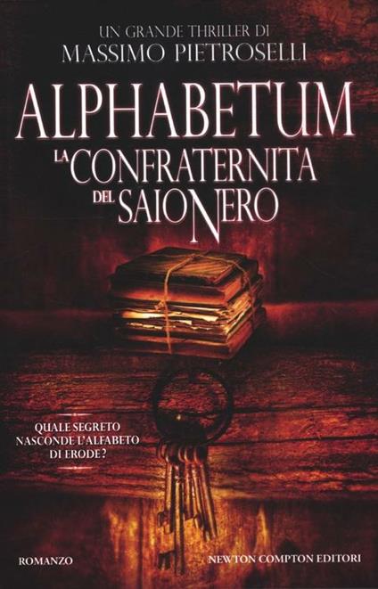 Alphabetum. La confraternita del saio nero - Massimo Pietroselli - copertina