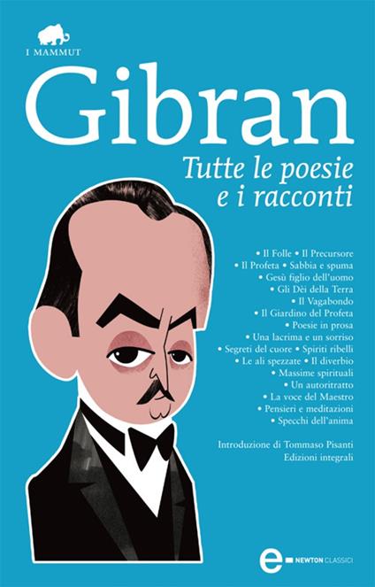 Tutte le poesie e i racconti. Ediz. integrale - Kahlil Gibran - ebook