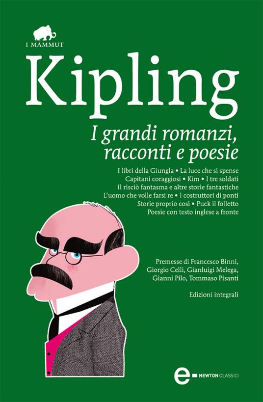 I grandi romanzi, racconti e poesie. Ediz. integrale - Rudyard Kipling - ebook