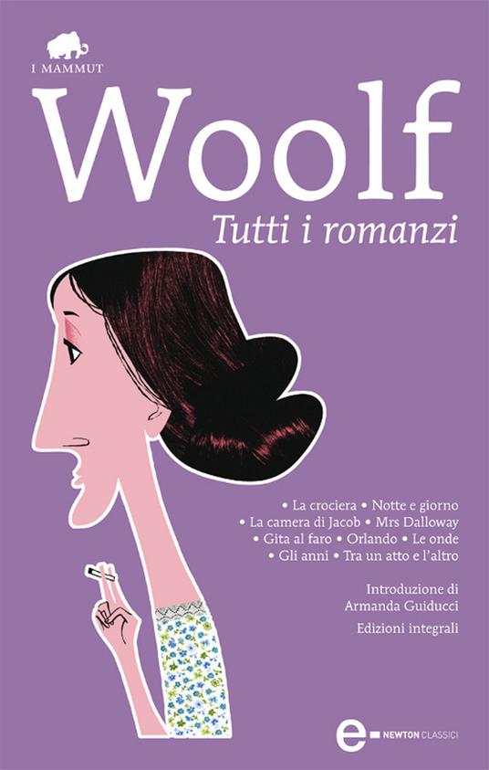 Tutti i romanzi - Virginia Woolf - ebook