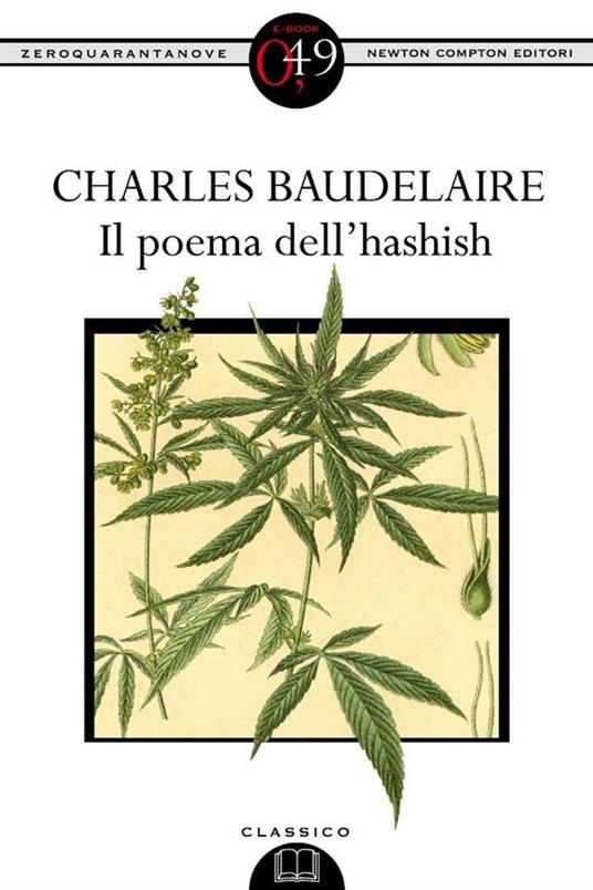 Il poema dell'hashish - Charles Baudelaire,La Pierre S. de - ebook