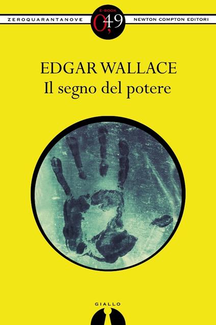 Il segno del potere - Edgar Wallace - ebook