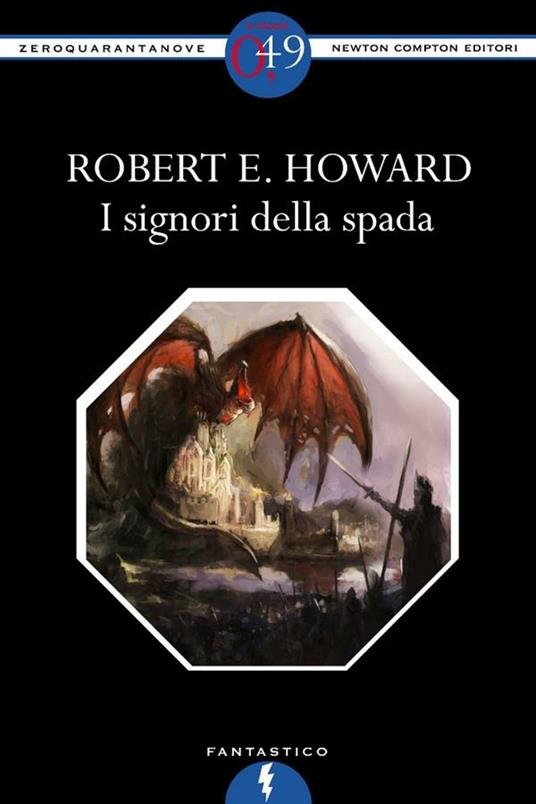 I signori della spada - Robert E. Howard - ebook