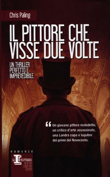 Il pittore che visse due volte - Chris Paling - copertina