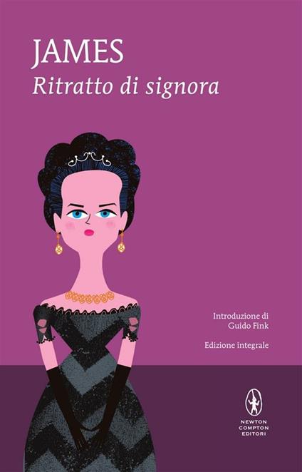 Ritratto di signora. Ediz. integrale - Henry James,Pina Sergi Ragionieri - ebook