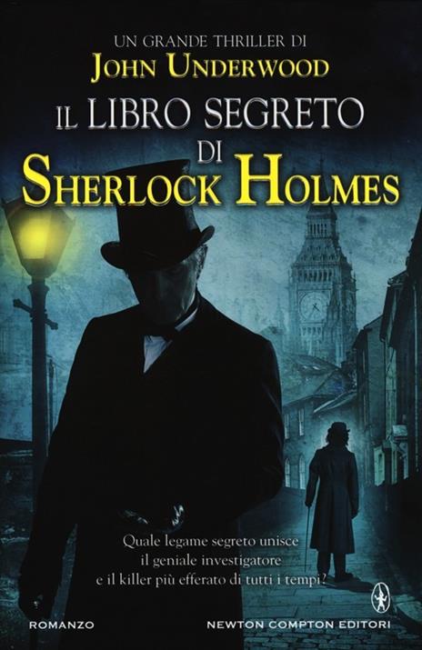 Il libro segreto di Sherlock Holmes - John Underwood - 5