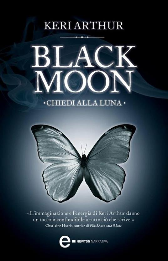 Chiedi alla luna. Black moon - Keri Arthur,S. Pintus - ebook