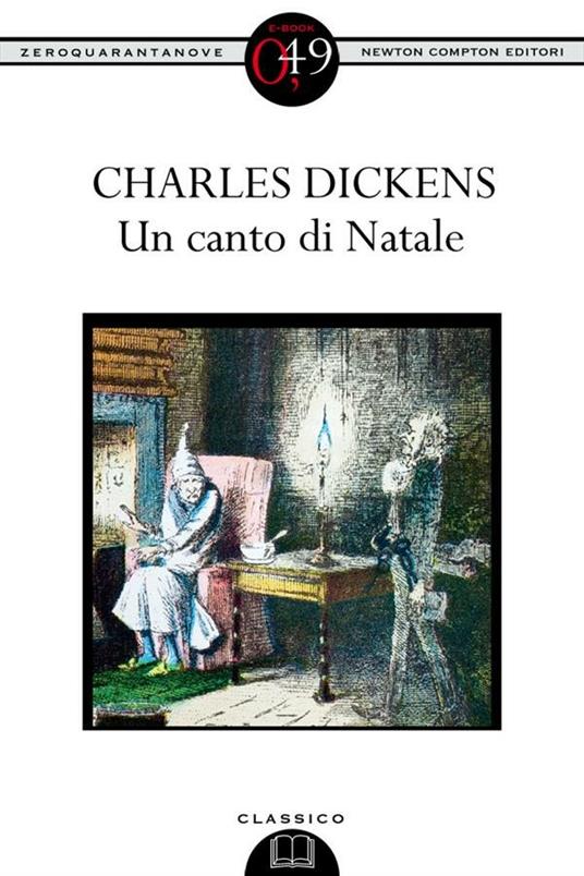 Un canto di Natale - Charles Dickens - ebook