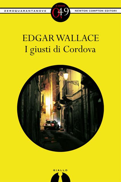I giusti di Cordova - Edgar Wallace - ebook