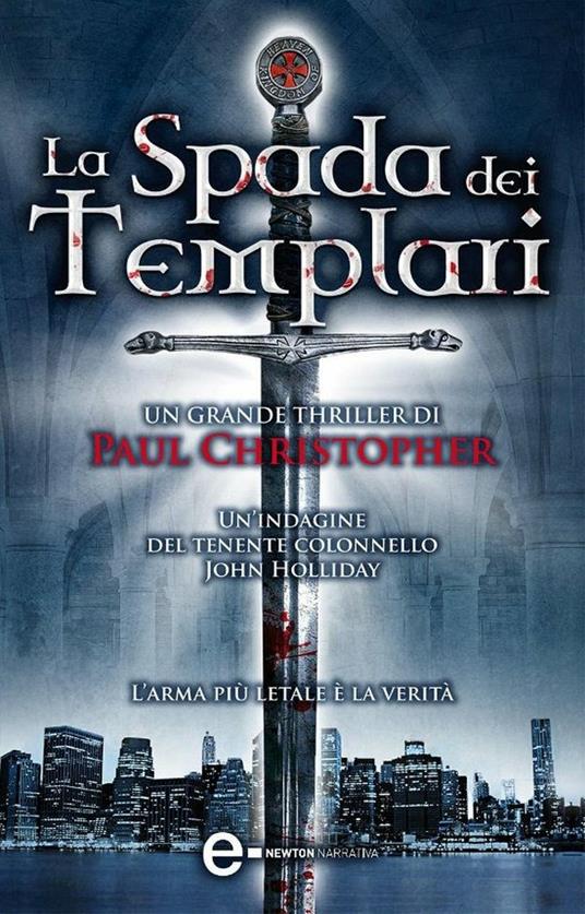 La spada dei templari - Paul Christopher,G. Zavagna - ebook