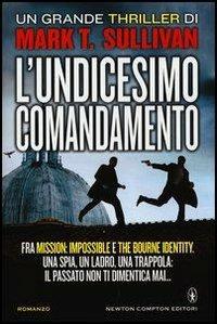 L' undicesimo comandamento - Mark T. Sullivan - 6