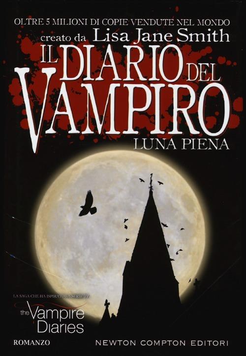 Luna piena. Il diario del vampiro - Lisa Jane Smith - copertina
