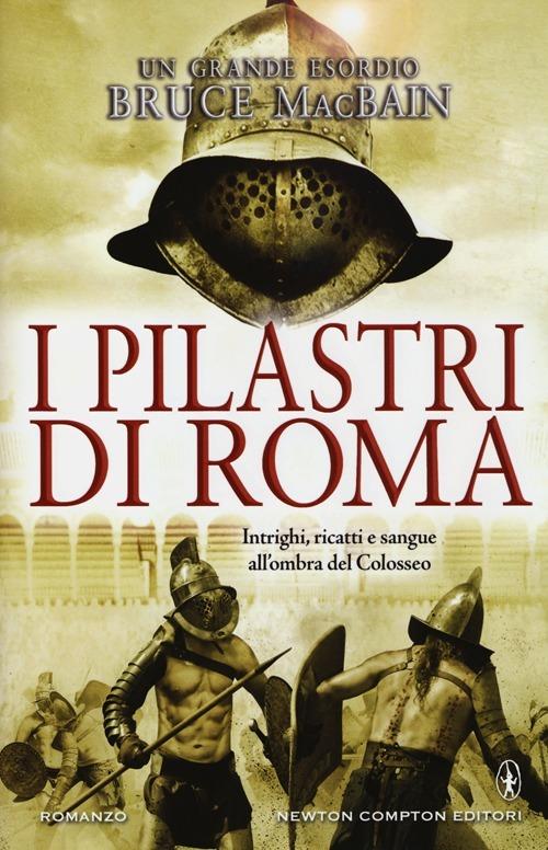 I pilastri di Roma - Bruce MacBain - copertina