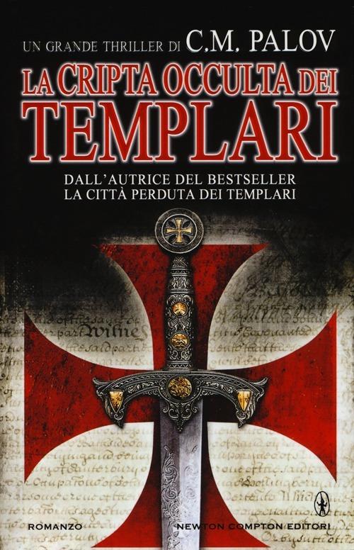 La cripta occulta dei Templari - C. M. Palov - copertina