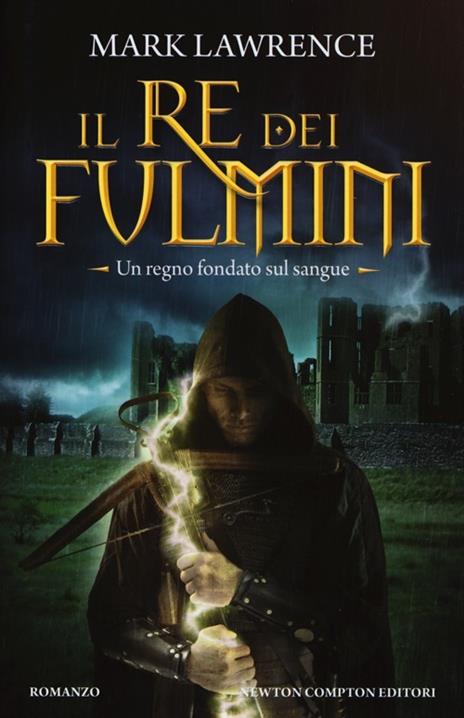 Il re dei fulmini - Mark Lawrence - 6