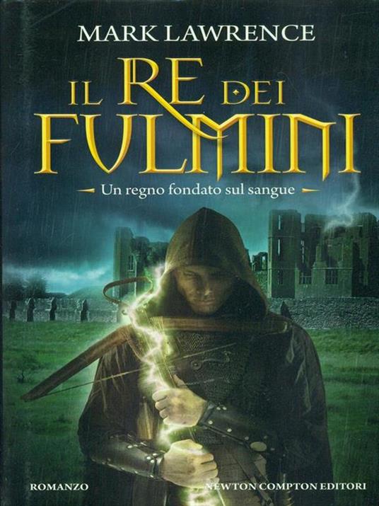 Il re dei fulmini - Mark Lawrence - 4