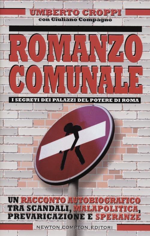 Romanzo comunale - Umberto Croppi,Giuliano Compagno - copertina