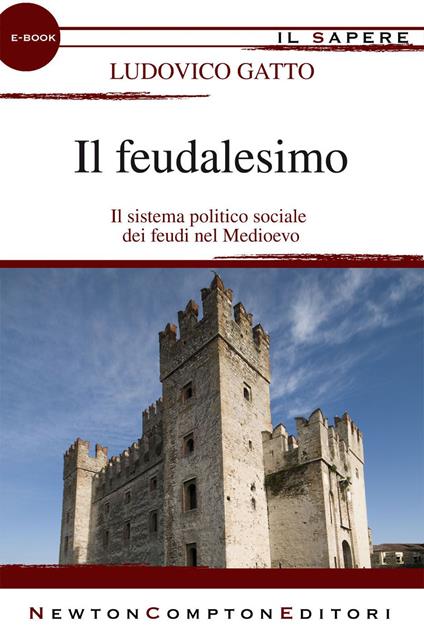 Il feudalesimo - Ludovico Gatto - ebook