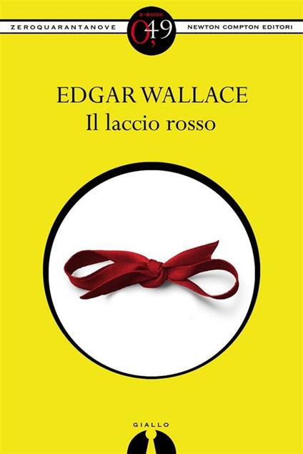 Il laccio rosso - Edgar Wallace,V. Leotta - ebook
