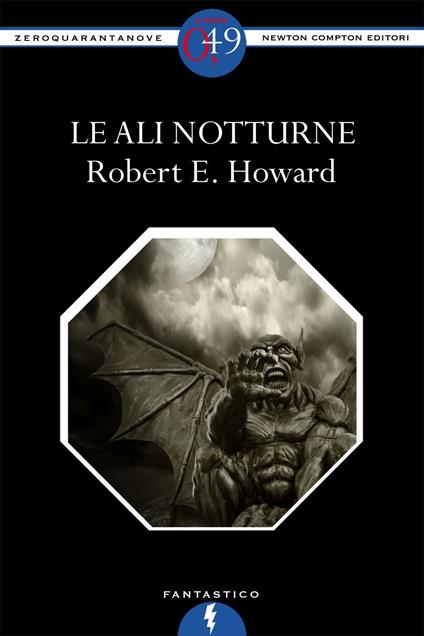 Le ali notturne - Robert E. Howard - ebook