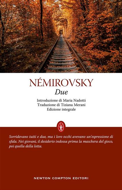 Due. Ediz. integrale - Irène Némirovsky,Tiziana Merani - ebook