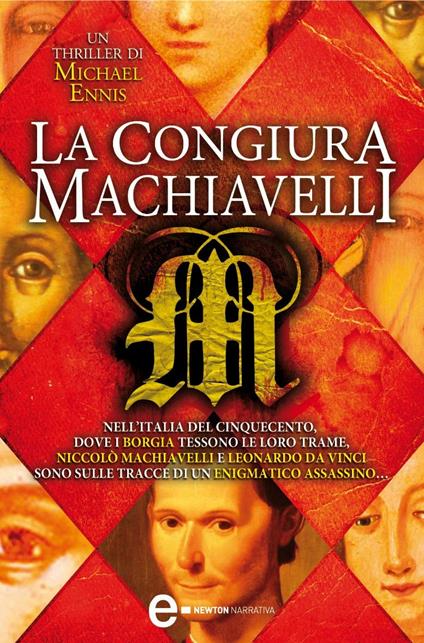 La congiura Machiavelli - Michael Ennis,Ilaria Natali - ebook