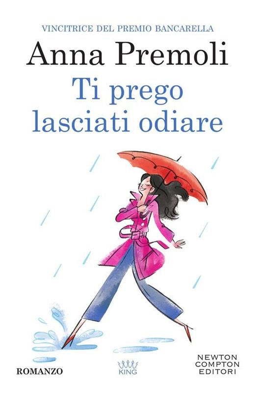 Ti prego, lasciati odiare - Anna Premoli - ebook