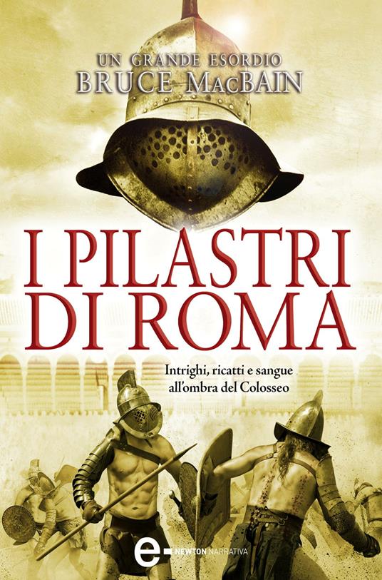 I pilastri di Roma - Bruce MacBain,A. Spirito - ebook