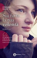 Sia fatta la tua volontà