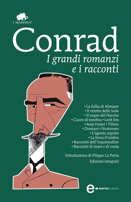 I grandi romanzi e i racconti. Ediz. integrale - Joseph Conrad - ebook