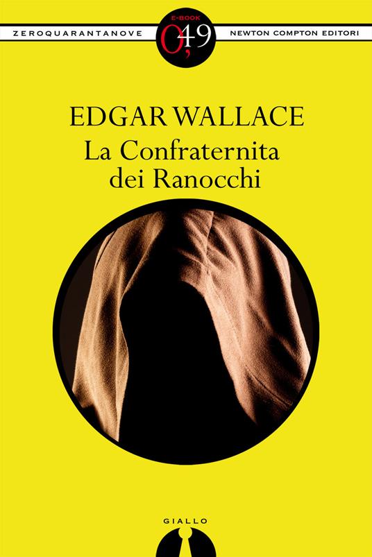 La confraternita dei Ranocchi - Edgar Wallace - ebook