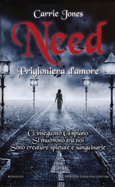 Need. Prigioniera d'amore - Carrie Jones - 5