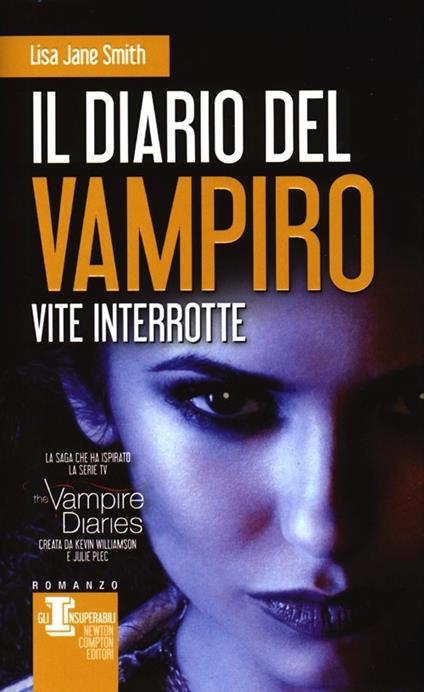 Vite interrotte. Il diario del vampiro - Lisa Jane Smith - copertina