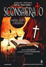 Sconsacrato. Carnivia trilogy