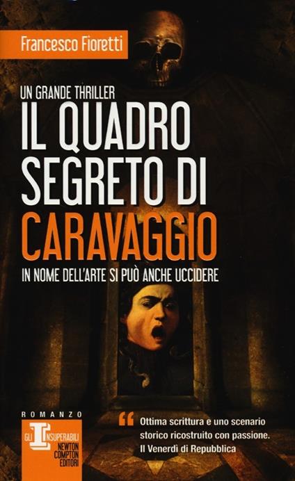 Il quadro segreto di Caravaggio - Francesco Fioretti - copertina