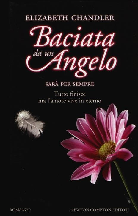 Sarà per sempre. Baciata da un angelo - Elizabeth Chandler - copertina