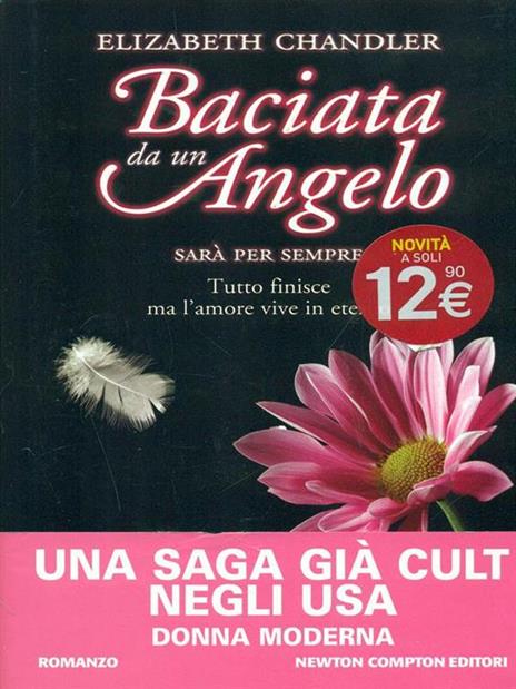 Sarà per sempre. Baciata da un angelo - Elizabeth Chandler - 4