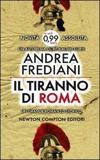 Il tiranno di Roma - Andrea Frediani - copertina