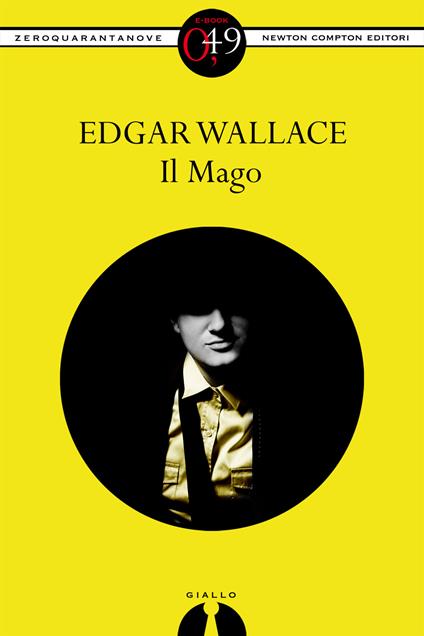 Il mago - Edgar Wallace - ebook