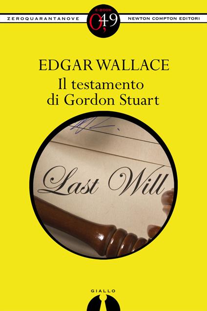 Il testamento di Gordon Stuart - Edgar Wallace - ebook