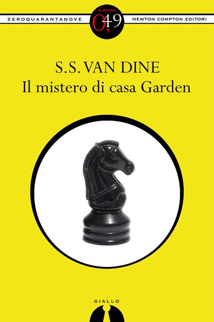 Il mistero di Casa Garden - S. S. Van Dine - ebook