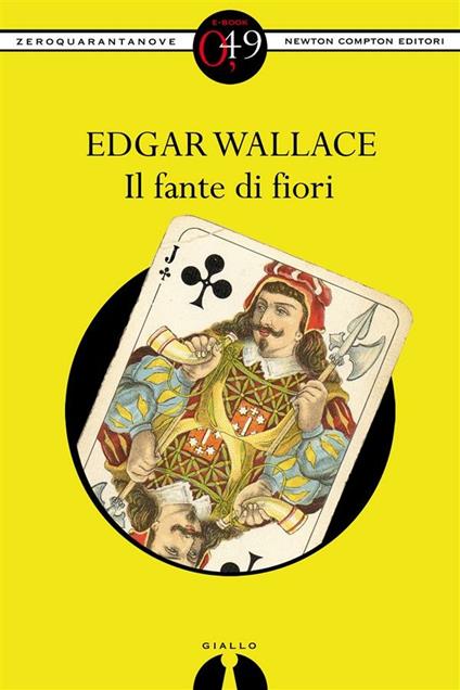 Il fante di fiori - Edgar Wallace - ebook