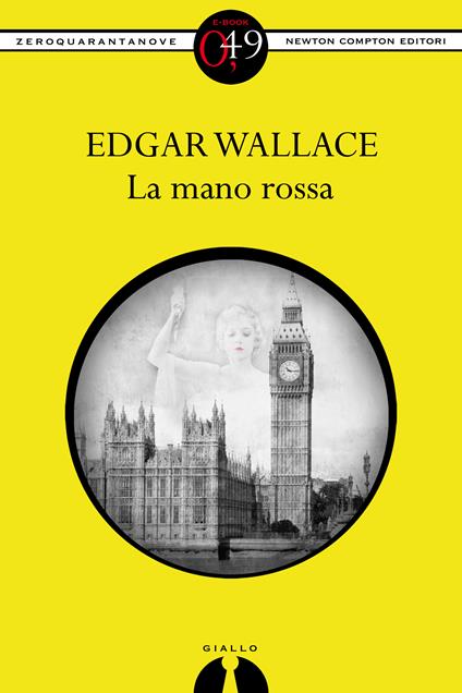 La mano rossa - Edgar Wallace - ebook